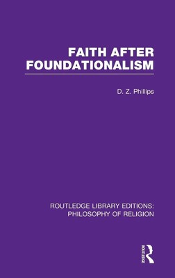Faith after Foundationalism | D. Z. Phillips | Buch | Einband - fest (Hardcover)