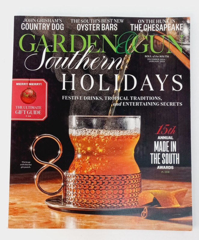 Garden & Gun Magazine December 2024/January 2025 Southern Holidays
