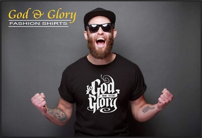 To God Be The Glory Religious T-Shirts