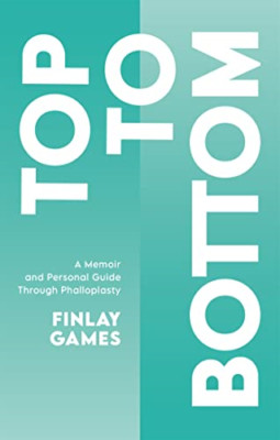 Top to Bottom: a Memoir and Personal Guide Through Phal -  NEW Finlay Games 2021