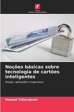 Noes bsicas sobre tecnologia de cartes inteligentes by Hamed Taherdoost (Portugu