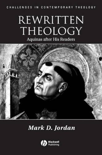 Rewritten Theology: Aquinas After His Readers Jordan Paperback Wiley–Blackwell