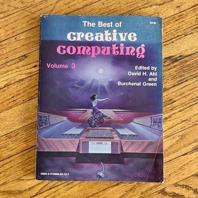 The Best of Creative Computing Vol 3 - David H. Ahl 1980 Computer Magazine Tech