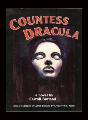 Countess Dracula (Hardback) by Carroll Borland