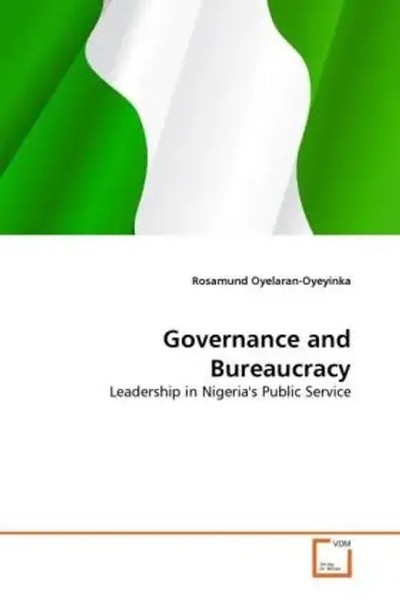 Rosamund Oyelaran-Oyeyinka | Governance And Bureaucracy | Taschenbuch | Englisch-image