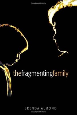 The Fragmenting Family,Brenda Almond- 9780199267958