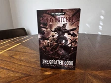 Greater Good by Sandy Mitchell (2014, Mass Market) Warhammer 40k Ciaphas Cain