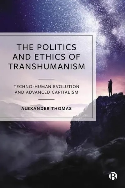 The Politics And Ethics Of Transhumanism | Alexander Thomas | Taschenbuch | 2024-image