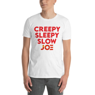 sleepy creepy slow joe biden T-Shirt | eBay