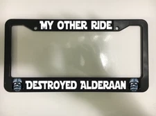 My Other Ride Destroyed Alderaan for Star Wars Black Plastic License Plate Frame