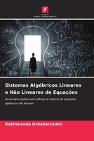 Rakhshanda Dzhabarzadeh | Sistemas AlgéBricos Lineares E NãO Lineares De...