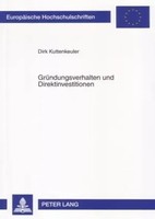Dirk Kuttenkeuler | GrüNdungsverhalten Und Direktinvestitionen | Taschenbuch
