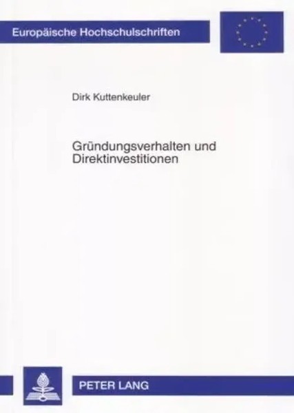 Dirk Kuttenkeuler | GrüNdungsverhalten Und Direktinvestitionen | Taschenbuch-image