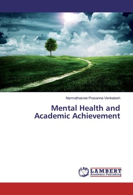 Narmathasree Prasanna Venkatesh | Mental Health and Academic Achievement | Buch