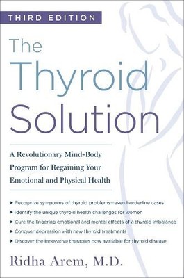 Ridha Arem The Thyroid Solution (Third Edition) (Taschenbuch)