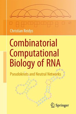 Christian Reidys | Combinatorial Computational Biology of RNA | Buch | Englisch