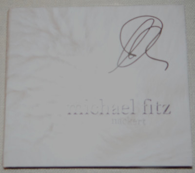 Michael Fitz ''Nackert'' CD mit Autogramm