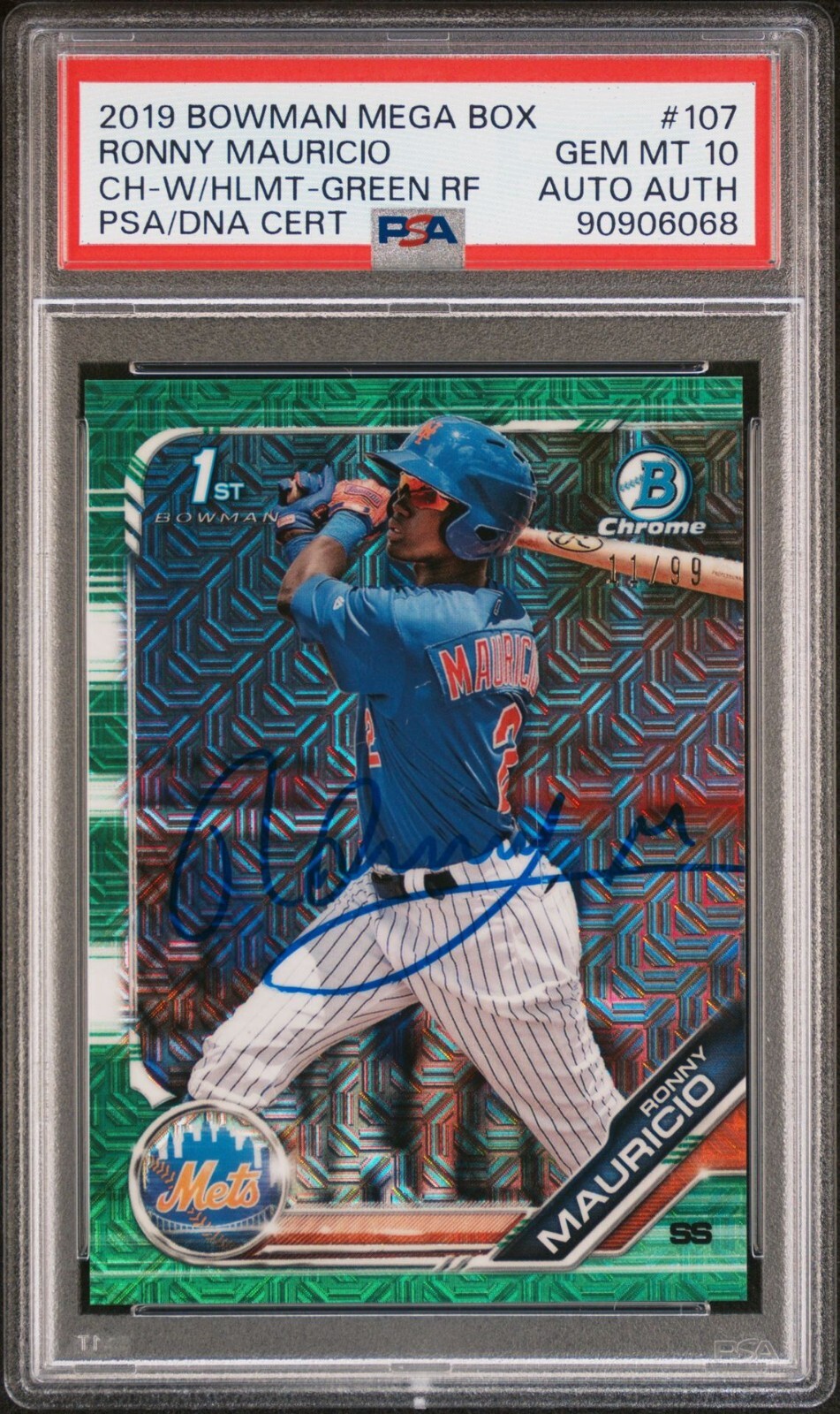 Ronny Mauricio 2019 Bowman Chrome Auto /99 Green Refractor PSA 10 Gem Mint