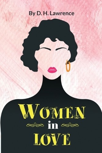 Women In Love by D H Lawrence PAPERBACK 9789394973664 - Image 4