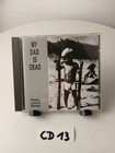 CD My Dad Is Dead - Peace, Love & Murder / En Bon État 