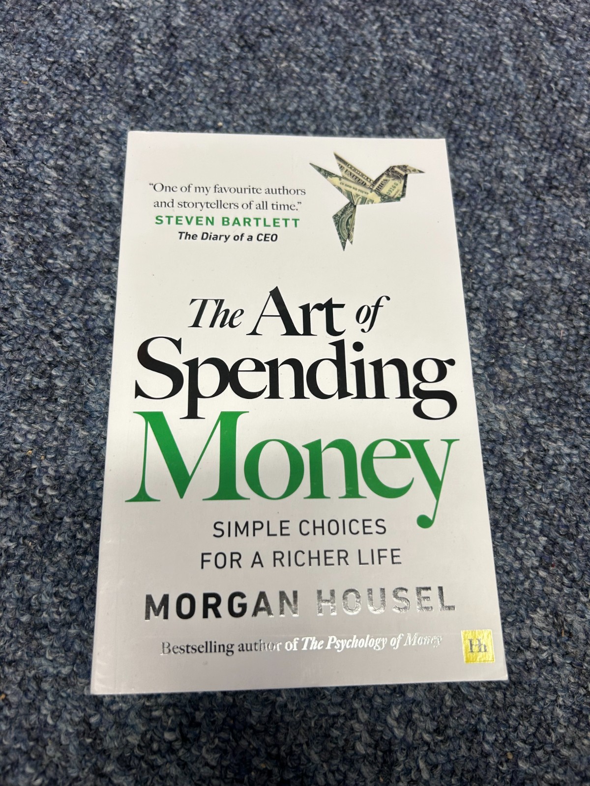 The Art of Spending Money: Simple Choices for a Richer Life - Morgan Housel