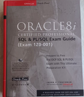 Oracle8i Certified Professional SQL & PL/SQL Exam Guide (Book ) [With CDROM]