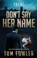 Tom Fowler | Don't Say Her Name | Taschenbuch | Englisch (2022)