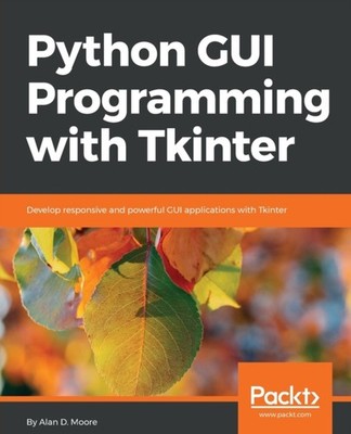 Moor - Python GUI Programmierung mit Tkinter Develop responsive und pow - N555z