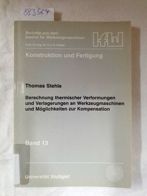 Berechnung thermischer Verformungen und Verlagerungen an Werkzeugmaschinen und M