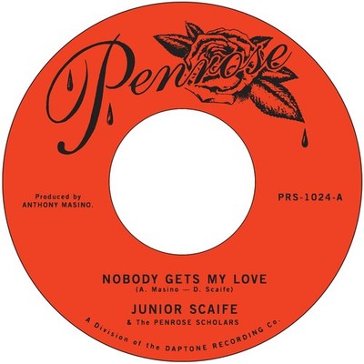 Junior Scaife & The Penrose Scholar Nobody Gets My Love/Too Much Too Soo (Vinyl)
