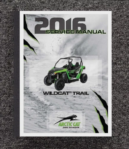 700 2016 UTV SIDE BY SIDE SERVICE MANUAL FITS ARCTIC CAT WILDCAT TRAIL 2260-653