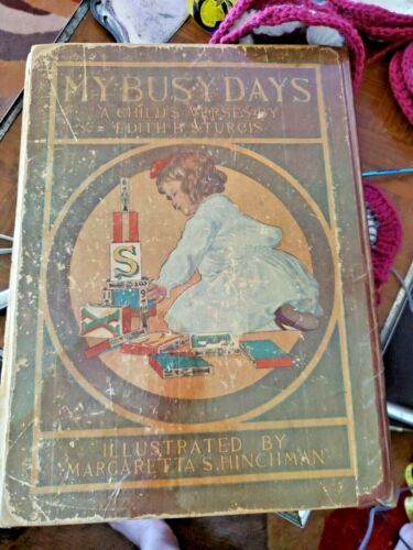 Vintage 1908 book My Busy Days a Childs Verse by Edith B. Sturgis - Picture 2 of 12