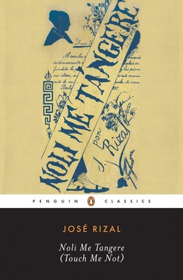 NEW BOOK Noli Me Tangere (Touch Me Not) by Rizal, Jose (2007)
