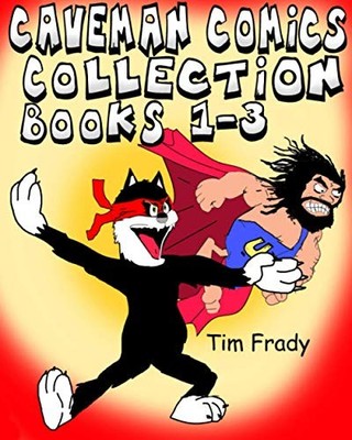 Caveman Comics Collection: Books 1-3 by Frady, Tim Book The Fast Free Shipping