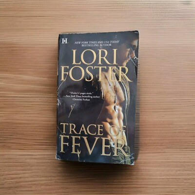 Edge of Honor Ser.: Trace of Fever by Lori Foster (2011, Mass Market)