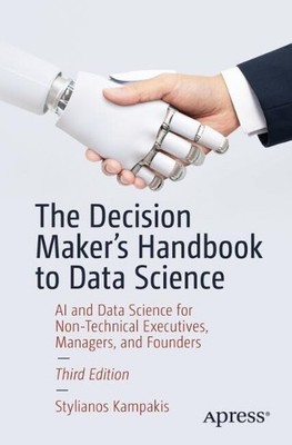 Stylianos Kampakis The Decision Maker's Handbook to Data Science (Taschenbuch)