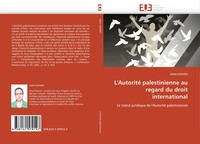 Sana Khemiri | L'autorité Palestinienne Au Regard Du Droit International | Buch
