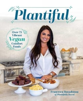 Francesca Bonadonna Plantiful (Gebundene Ausgabe)