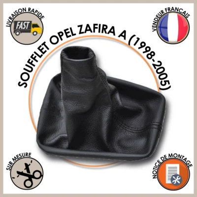 SOUFFLET LEVIER DE VITESSE OPEL ZAFIRA A AN.98-05 - 10 COLORIS + 6 DE SURPIQURES
