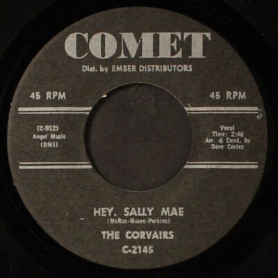 CORVAIRS: true, true love / hey, sally mae COMET 7'' Single 45 RPM