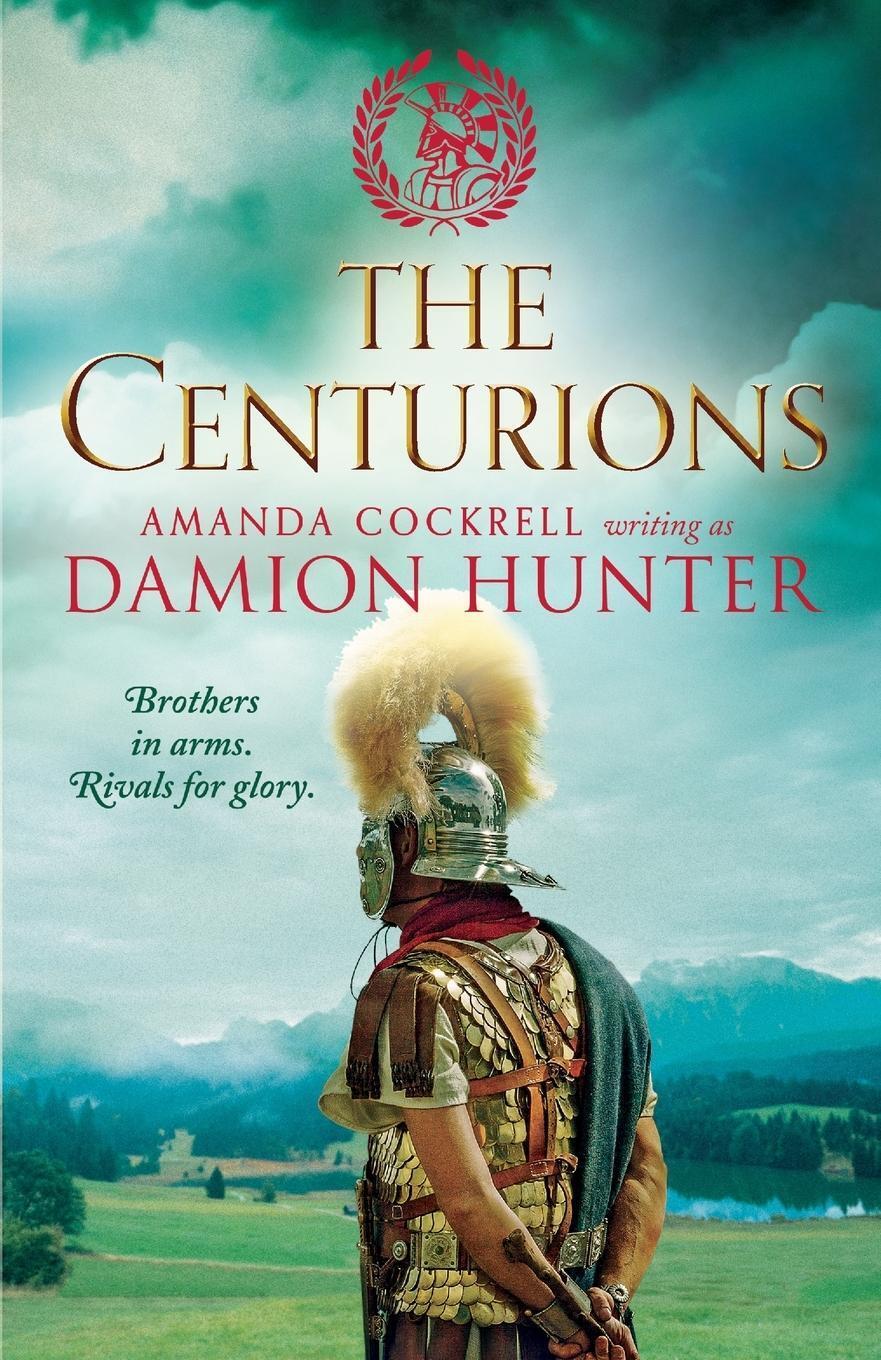 Thumbnail - Damion Hunter | The Centurions | Taschenbuch | Englisch (2019) |