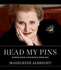 Read My Pins: Stories from a Diplomat's Jewel Box - Hardcover - GOOD