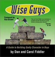 Wise Guys: A Guide to Building Godly Chara- 9780847454068, spiral-bound, Fiddler