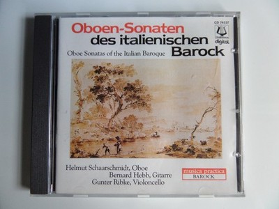 Oboen-Sonaten italienische Barock / H. Schaarschmidt, Obo, Bernard Hebb, Gitarre