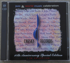 CHESKY RECORDS - 10TH ANNIVERSARY SPECIAL EDI...