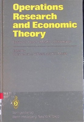 Operations Research and Economic Theory: Essays in Honor of Martin J. Beckmann H