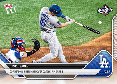 2025 Topps Now 899 Will Smith Los Angeles Dodgers Go Ahead HR World Series G2