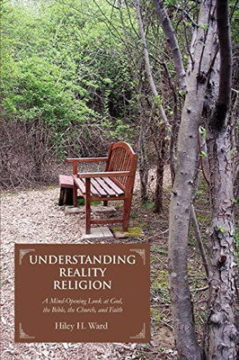 Understanding Reality Religion: A Mind-Opening Look at  - Paperback, 2007 NEW Hi