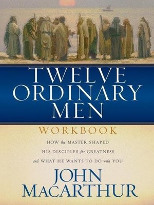 John F. MacArthur Twelve Ordinary Men Workbook (Taschenbuch) (US IMPORT)