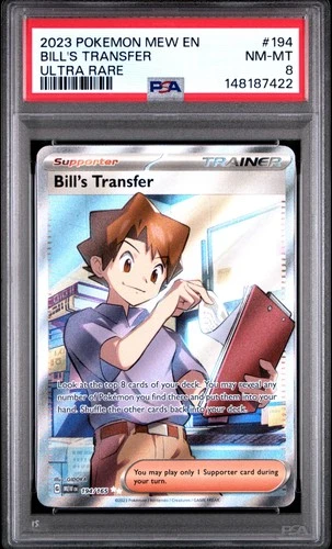 2023 POKEMON MEW EN-151 ULTRA RARE #194 BILL'S TRANSFER PSA 8